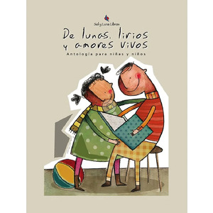 De lunas, lirios y amores vivos