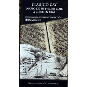 Diario de su primer viaje a Chile en 1828