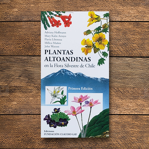 Plantas altoandinas en la flora Silvestre de Chile