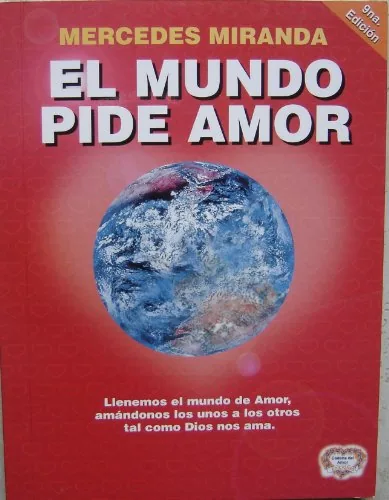 El mundo pide amor