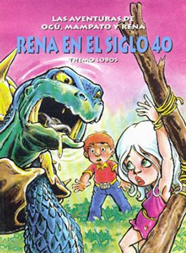 Rena en el siglo 40