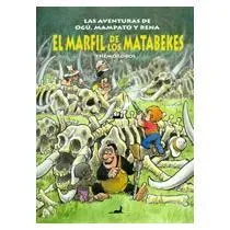 Las aventuras de Ogú, Mampato y Rena: El marfil de los matabekes cover
