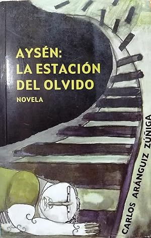 Aysén : la estación del olvido cover