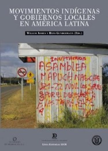 Movimientos indígenas y gobiernos locales en América Latina