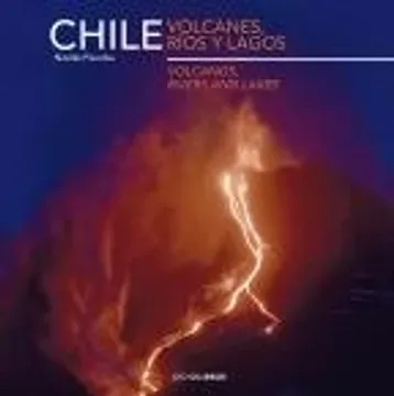 Chile: Volcanes,ríos y lagos cover