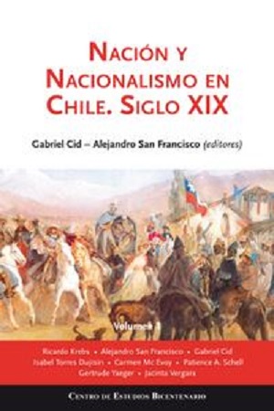 Nación y nacionalismo en Chile, siglo XIX cover