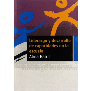 Liderazgo y desarrollo de capacidades en la escuela cover