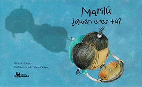 Marilú ¿quién eres tú?
