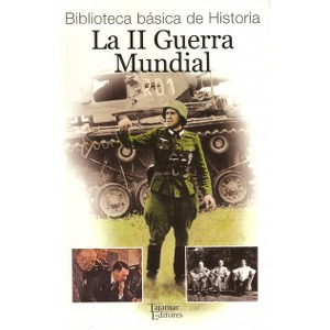 La II Guerra Mundial