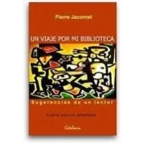 Un viaje por mi biblioteca