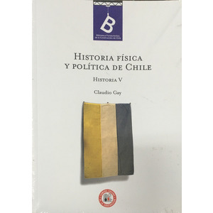 Historia Física y Politíca de Chile V