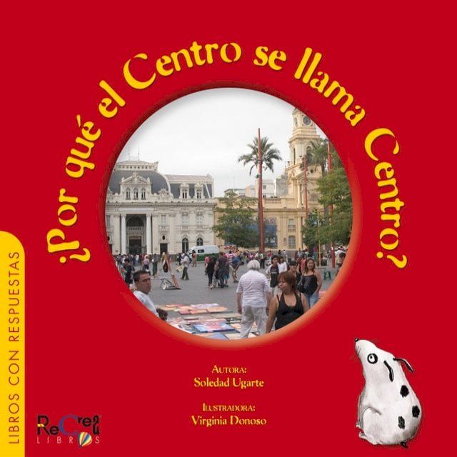 ¿Por qué el Centro se llama Centro?