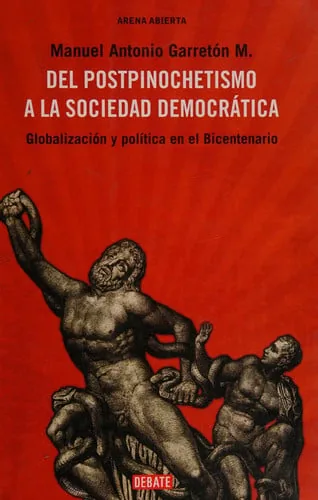 Del Post pinochetismo a la sociedad / From Post Pinochet to Society (Spanish Edition) cover