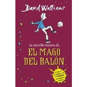La increíble historia de… El mago del balón