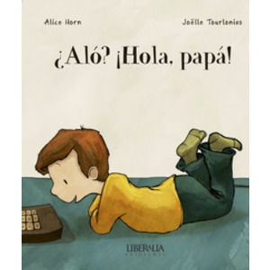 ¿Aló? ¡Hola, papá!
