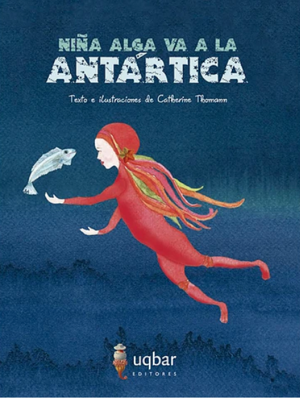 Niña alga va a la Antártica cover
