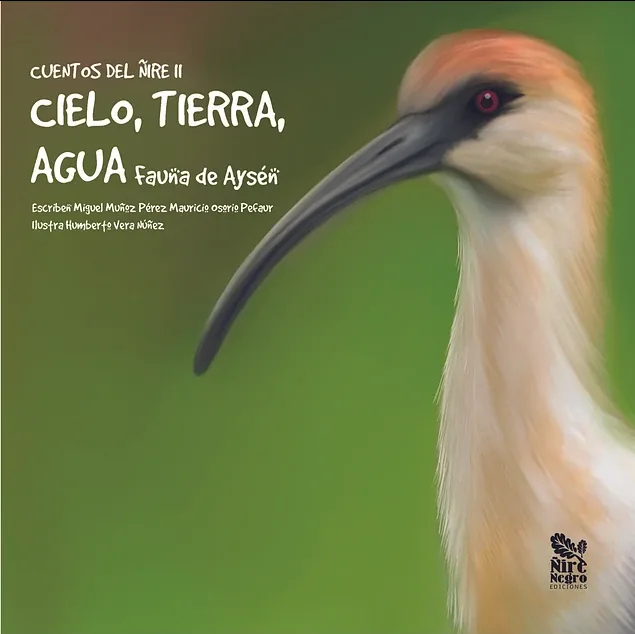 Cielo, tierra, agua: fauna de Aysén cover