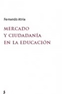Mercado y ciudadanía en la educación cover