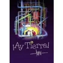 ¡ay tierra¡