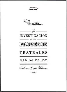 La investigación de los procesos teatrales cover