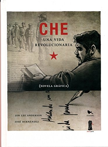 Che, una vida revolucionaria