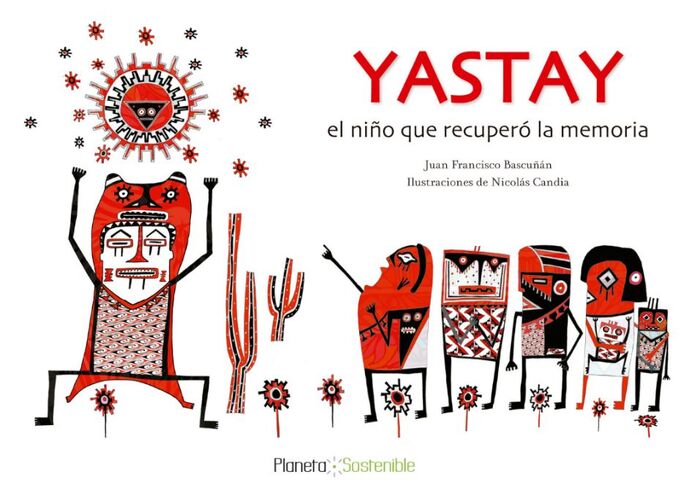 Yastay, el niño que recuperó la memoria cover