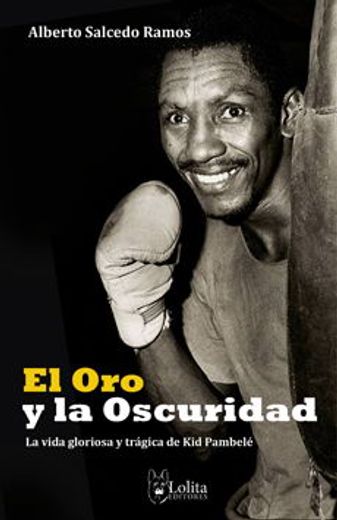 El oro y la oscuridad