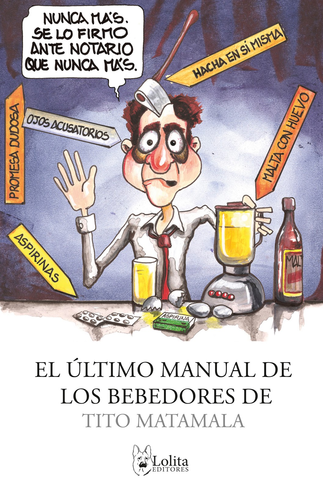 El último manual de los bebedores de Tito Matamala cover
