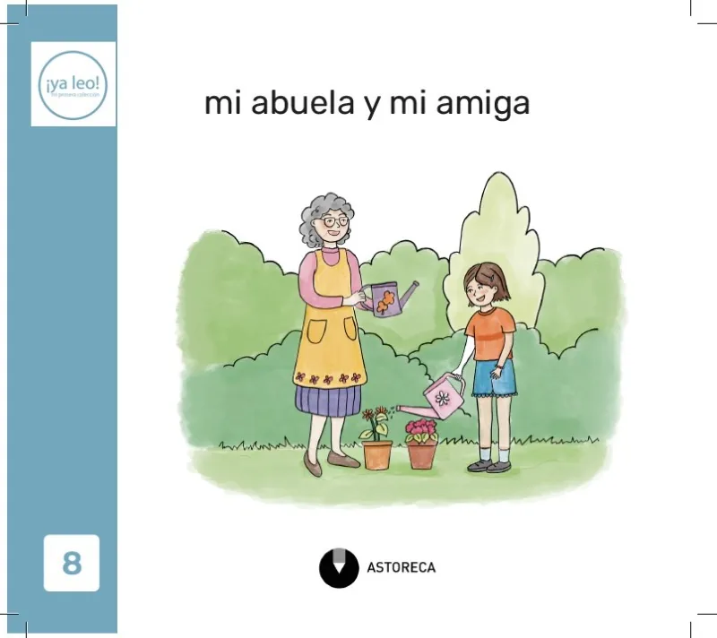Mi abuela y mi amiga