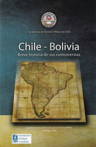 Chile-Bolivia. Breve historia de sus controversias cover