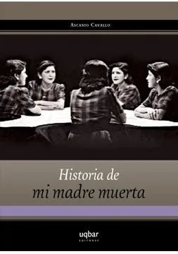 Historia de mi madre muerta cover