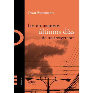 Los tormentosos últimos días de un irreverente