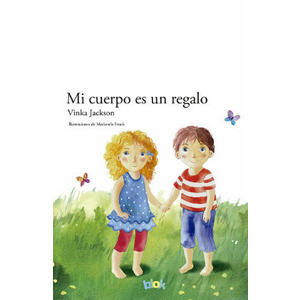 Mi cuerpo es un regalo