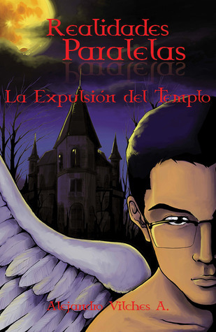 Realidades paralelas: La expulsión del templo