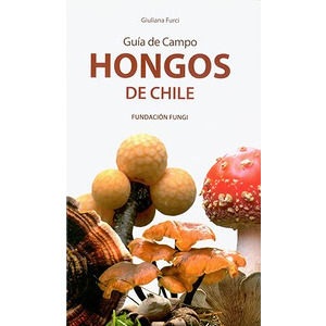 Guía de Campo: Hongos de Chile