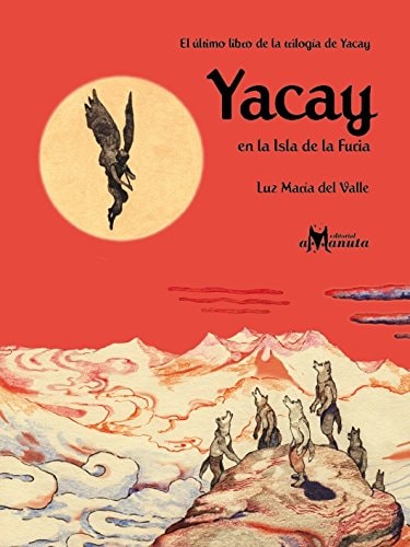 Yacay en la isla de la furia