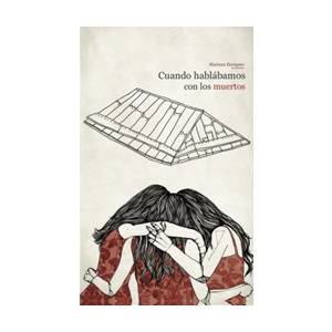 Cuando hablábamos con los muertos
