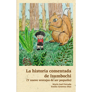 La historia comentada de Isumbochi