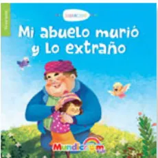 Mi abuelo murió y lo extraño