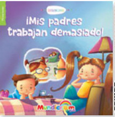 Mis Padres Trabajan Demasiado
