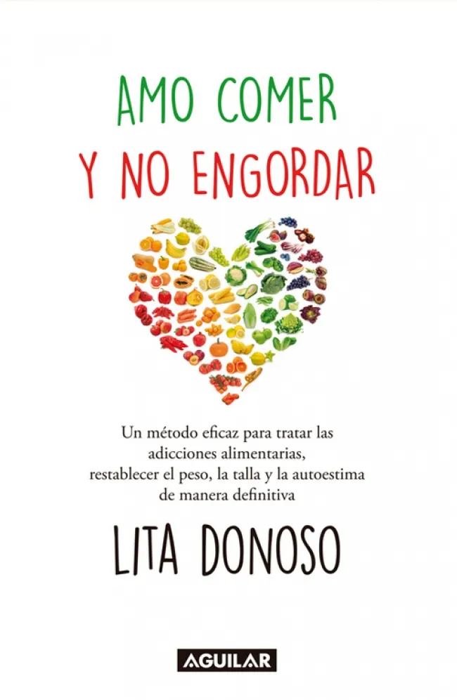 Amo Comer Y No Engordar. Un Método Eficaz cover
