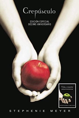 Crepúsculo y Vida y muerte