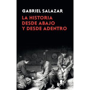 La historia desde abajo y desde adentro