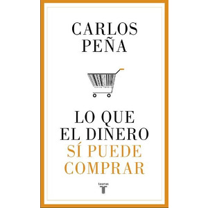 Lo que el dinero si puede comprar