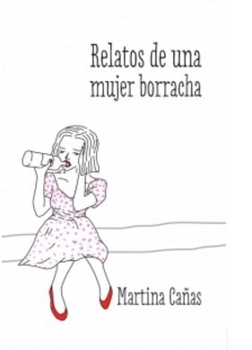 Relatos de una mujer borracha cover