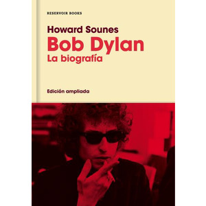Bob Dylan La biografía