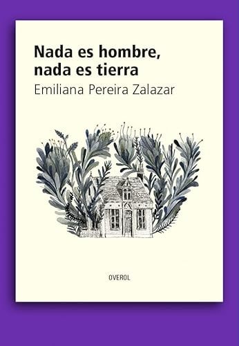 Nada es hombre, nada es tierra cover