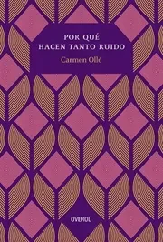 Por qué hacen tanto ruido