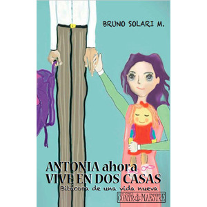 Antonia ahora vive dos casas, bitácora para una vida nueva cover