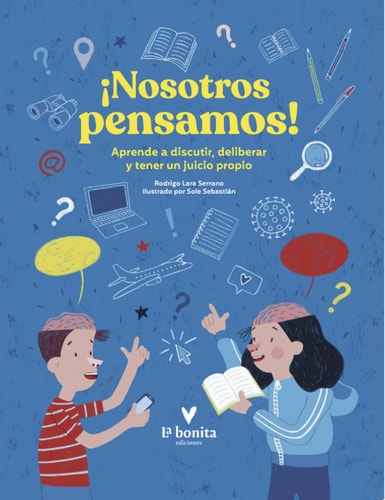 ¡Nosotros pensamos!